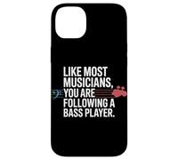 Custodia per iPhone 14 Plus Bassista Like Most Musicians You Are Following A Bass Player