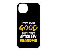 Custodia per iPhone 14 Plus Cerco di essere buono ma mi prendo cura di mia nonna, bambini, ragazzi e ragazze