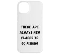 Custodia per iPhone 14 Plus Ci sono sempre nuovi posti dove andare a pescare