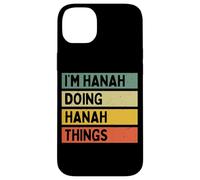 Custodia per iPhone 14 Plus Citazione personalizzata divertente I'm Hanah Doing Hanah Things