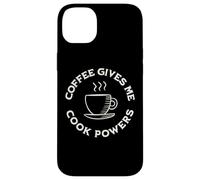 Custodia per iPhone 14 Plus Coffee Gives Me Cook Powers Divertente amante del caffè cuoco cucina