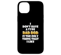 Custodia per iPhone 14 Plus Dad Bod is my type Funny Gag Fathers Day costume Cute Dads