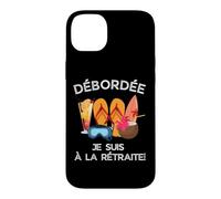 Custodia per iPhone 14 Plus Débordée - Je Suis à La Retraite Pour Les Retraitées Actives