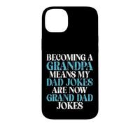 Custodia per iPhone 14 Plus Diventare nonno significa che il mio papà Joke è ora Grand Dad Jokes