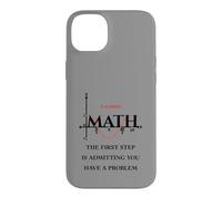 Custodia per iPhone 14 Plus Divertente citazione matematica, Math The First Step is Admitting you have