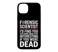 Custodia per iPhone 14 Plus Divertente scienziato forense dicendo che ti trovo di più