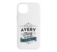 Custodia per iPhone 14 Plus È una cosa molto importante che non capiresti divertente nome Avery