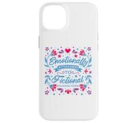 Custodia per iPhone 14 Plus Emotionally Attached To Fictional Characters, Libri