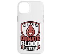Custodia per iPhone 14 Plus Eroe dona sangue Save A Life Donatore Sostegno