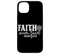 Custodia per iPhone 14 Plus Fede sopra la paura - Design floreale ispiratore