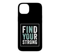 Custodia per iPhone 14 Plus Find Your Strong Motivational Gym Workout Fitness