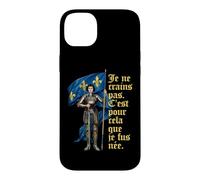 Custodia per iPhone 14 Plus Francese Non ho paura. Sono nato per fare questo. Giovanna d'Arco