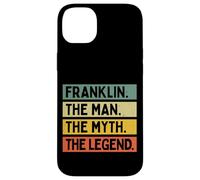 Custodia per iPhone 14 Plus Franklin The Man The Myth The Legend Funny Personalizzato