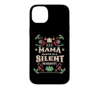 Custodia per iPhone 14 Plus Funny All Mama Wants is a Silent Night Xmas Carol Womens