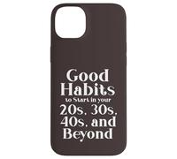 Custodia per iPhone 14 Plus Habits for 20s 30s 40s and Beyond Life Journey Funny Vintage