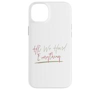 Custodia per iPhone 14 Plus HR We Heard Everything Funny Human Resources Manager