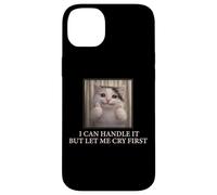 Custodia per iPhone 14 Plus I Can Handle It Simpatico Gatto Meme Divertente Umorismo esistenziale