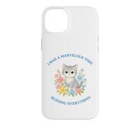 Custodia per iPhone 14 Plus I Had A Marvelous Time Ruining Everything Simpatico Gatto Divertente