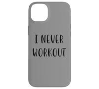 Custodia per iPhone 14 Plus I never workout Divertente Idea Bianca Lie Party