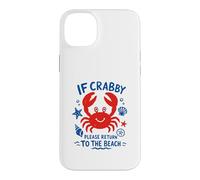 Custodia per iPhone 14 Plus If Crabby Please Return to the Beach Arte vintage disegnata a mano