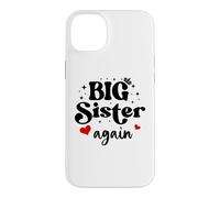 Custodia per iPhone 14 Plus Im Going to Be a Big Sister Again Big Sister Announcement