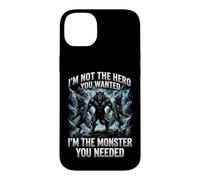 Custodia per iPhone 14 Plus I'm Not The Hero You Wanted I'm The Monster You Needed