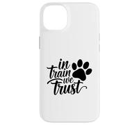 Custodia per iPhone 14 Plus In Train We Trust Dog Trainer Paw