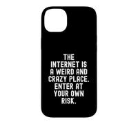 Custodia per iPhone 14 Plus Internet è un posto strano e folle, entra da solo