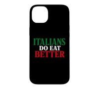 Custodia per iPhone 14 Plus Italians Do Eat Better Funny Italian Pride Italia Citazione