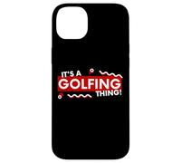 Custodia per iPhone 14 Plus It's a Golfing Thing Fairway Costume Golfer Caddy Gift Golf