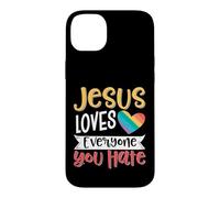 Custodia per iPhone 14 Plus Jesus Loves Everyone You Hate