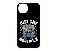 Custodia per iPhone 14 Plus Just One More Rock Rockhounding Cercatore Minerali