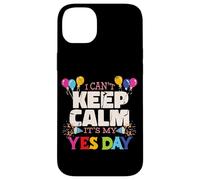 Custodia per iPhone 14 Plus Keep Calm its my Yes Day for Daddys Yes Day Kids