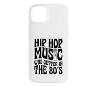 Custodia per iPhone 14 Plus La musica hip hop era migliore negli anni '80
