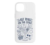 Custodia per iPhone 14 Plus Last Toast On The Coast Bachelor Party