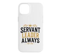 Custodia per iPhone 14 Plus Leadership Motivational Simple Quote Servant Leader Always