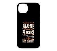 Custodia per iPhone 14 Plus Leave Me Alone Ho bisogno di praticare il mio clarinetto basso