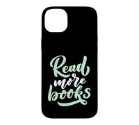 Custodia per iPhone 14 Plus Leggi di più Libri Book Lover