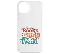 Custodia per iPhone 14 Plus Leggi Libri Rimani Strano Groovy Bookworm Reader