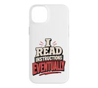 Custodia per iPhone 14 Plus Leggo le istruzioni Alla fine sarcasmo sarcastico divertente fai da te