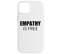 Custodia per iPhone 14 Plus L'empatia è gratis Commento sociale minimalista audace