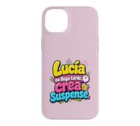 Custodia per iPhone 14 Plus Lucía no llega tarde, crea suspense humor frase divertida