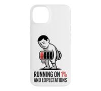 Custodia per iPhone 14 Plus Maglietta con scritta "Running On 1 Percent And Expectations"