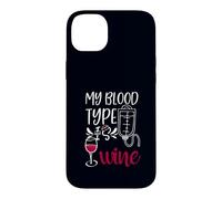 Custodia per iPhone 14 Plus My Blood Type is Wine Nurse Sarcastico Wine Fan Lovers Design