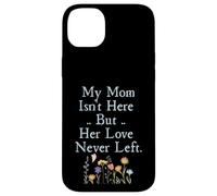 Custodia per iPhone 14 Plus My Mom Isn't Here But Her Love Never Left Memorial