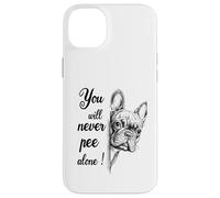 Custodia per iPhone 14 Plus Non farai mai pipì da solo Bulldog francese Bagno
