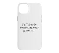Custodia per iPhone 14 Plus Non sto correggendo così silenziosamente l'umorismo del tuo insegnante di grammatica