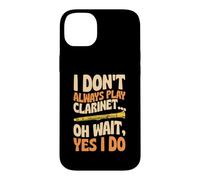Custodia per iPhone 14 Plus Non suono sempre il clarinetto Oh Aspetta sì lo faccio