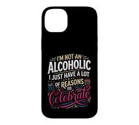 Custodia per iPhone 14 Plus Not Alcoholic Just Many Reasons To Celebrate