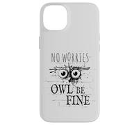 Custodia per iPhone 14 Plus Owl Be Fine Meme | Divertente gufo di Street Art Graffiti